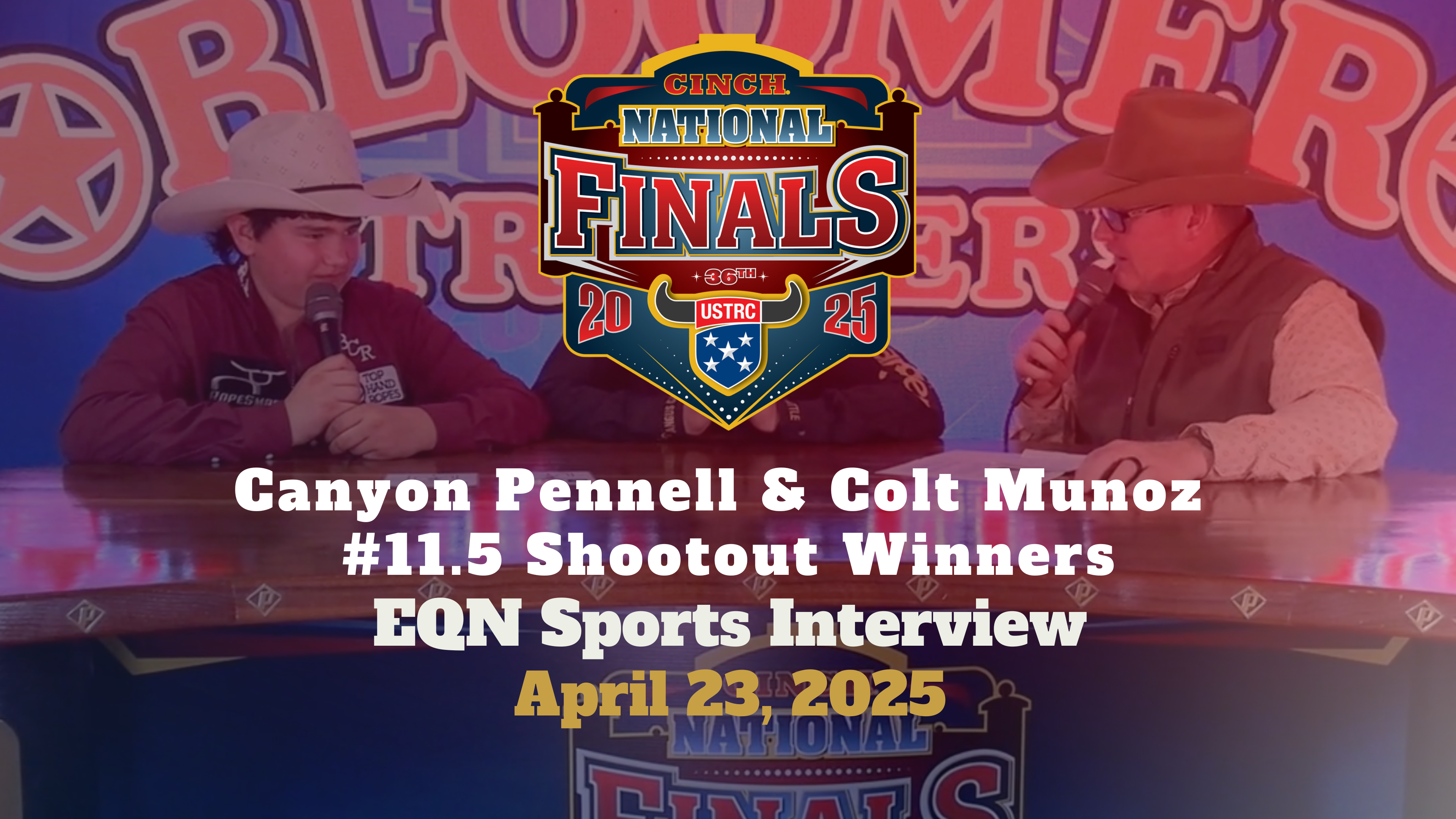 Canyon Pennell & Colt Munoz, 11.5 Shootout Winners | Cinch USTRC NFTR | 4/23/25