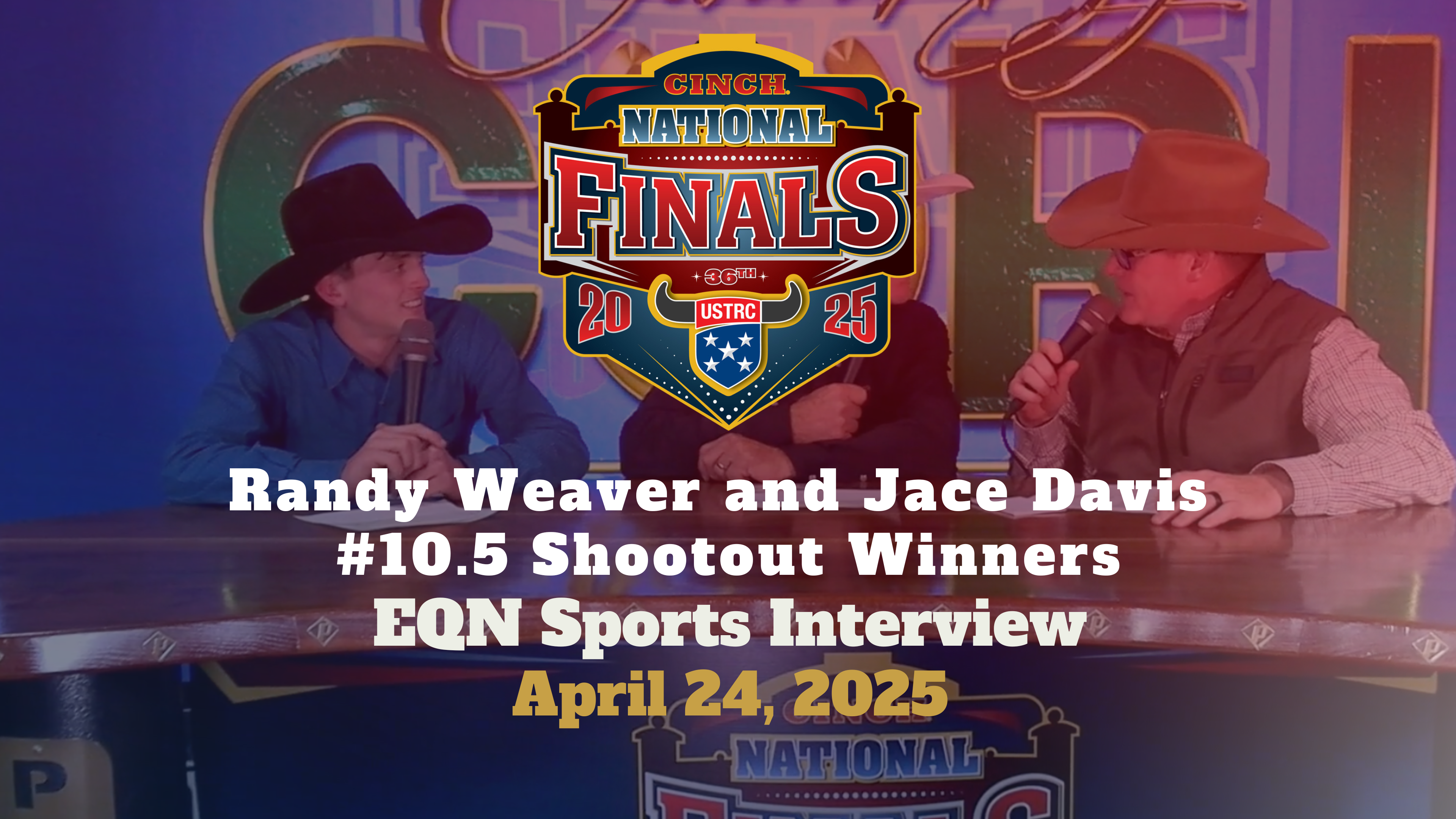 Randy Weaver and Jace Davis, 10.5 Shootout Winners | USTRC NFTR | 4/24/25