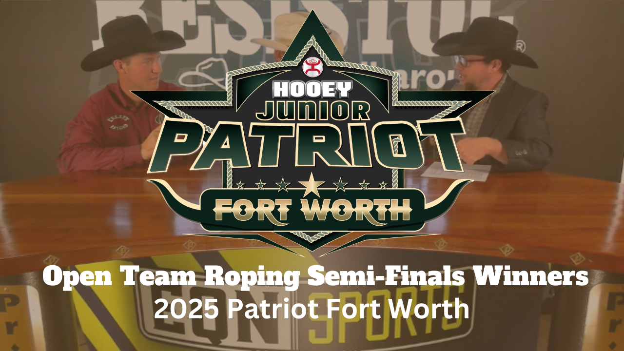 Open Team Roping Semi-Finals Winners | 2025 Patriot Fort Worth 