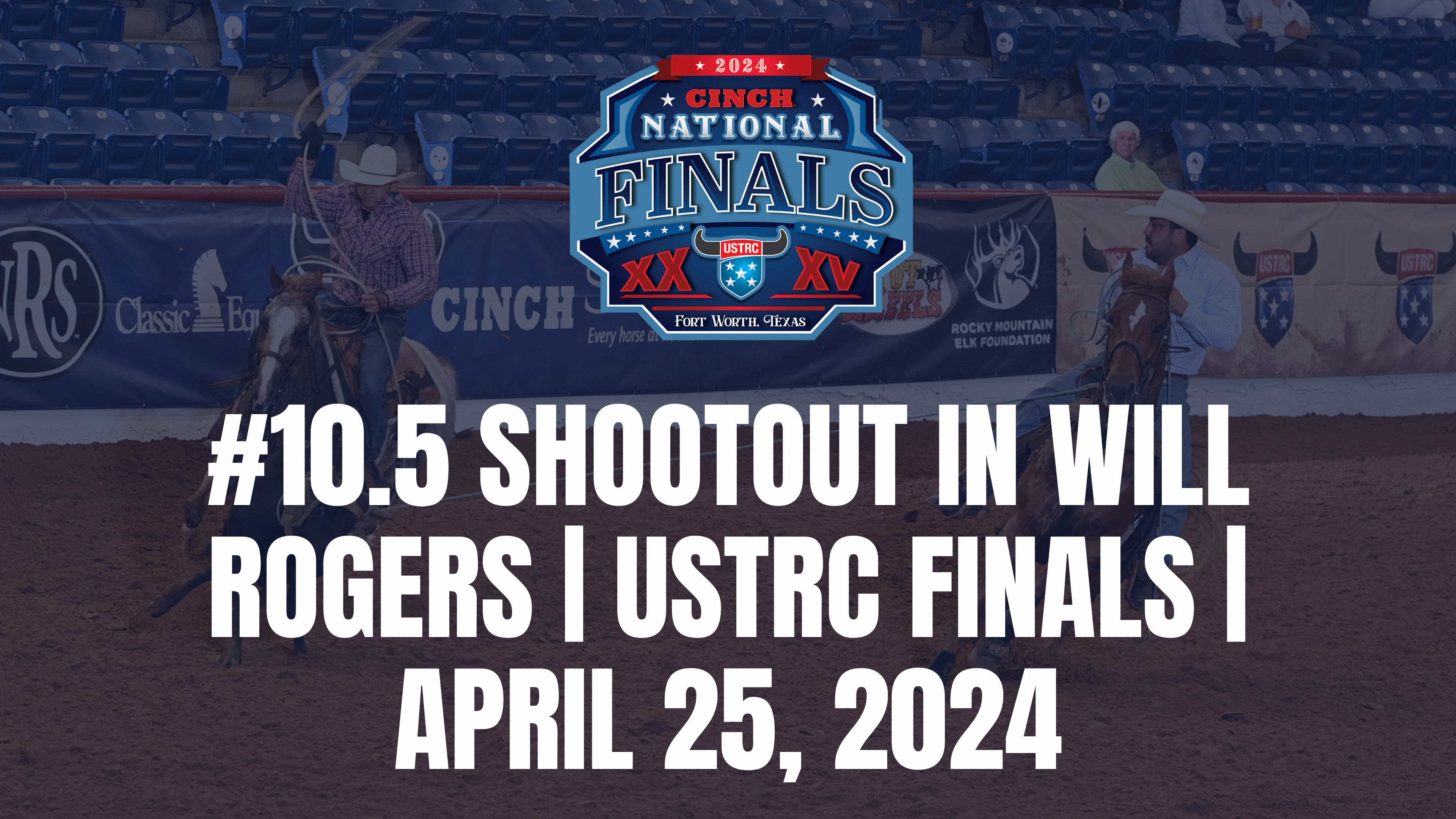 #10.5 Shootout in Will Rogers | USTRC Finals | April 25, 2024
