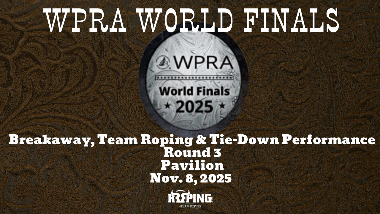 Roping Round 3 Performance | WPRA World Finals | Pavilion | November 8 ...