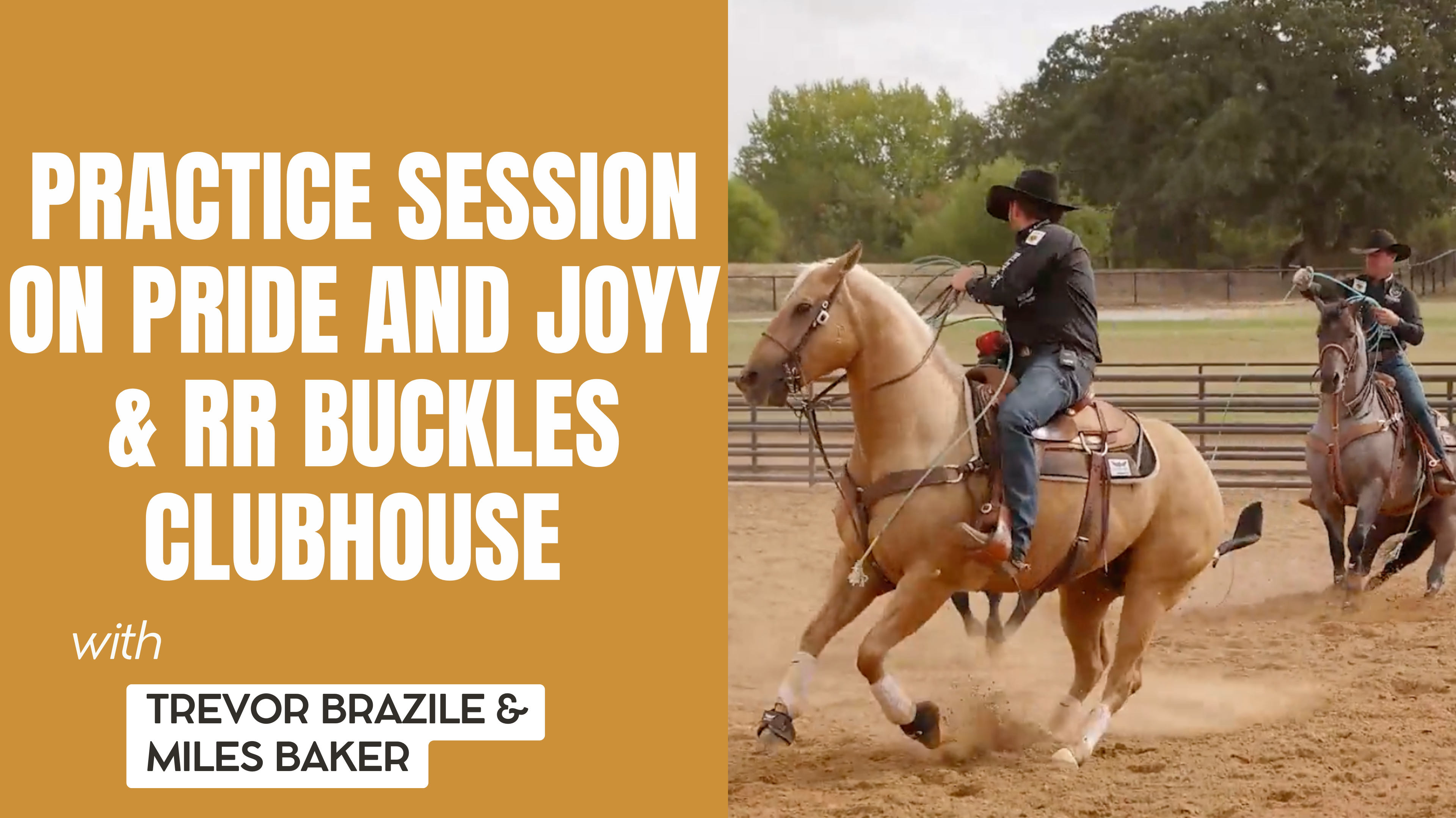Practice Session On Pride And Joyy & RR Buckles Clubhouse 