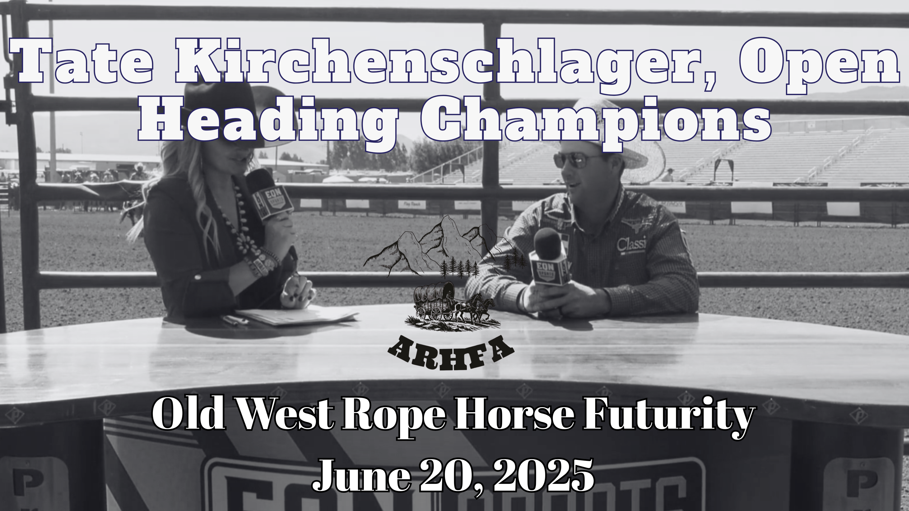 Tate Kirchenschlager, Open Heading Champions | Old West Futurity | 6/20/25