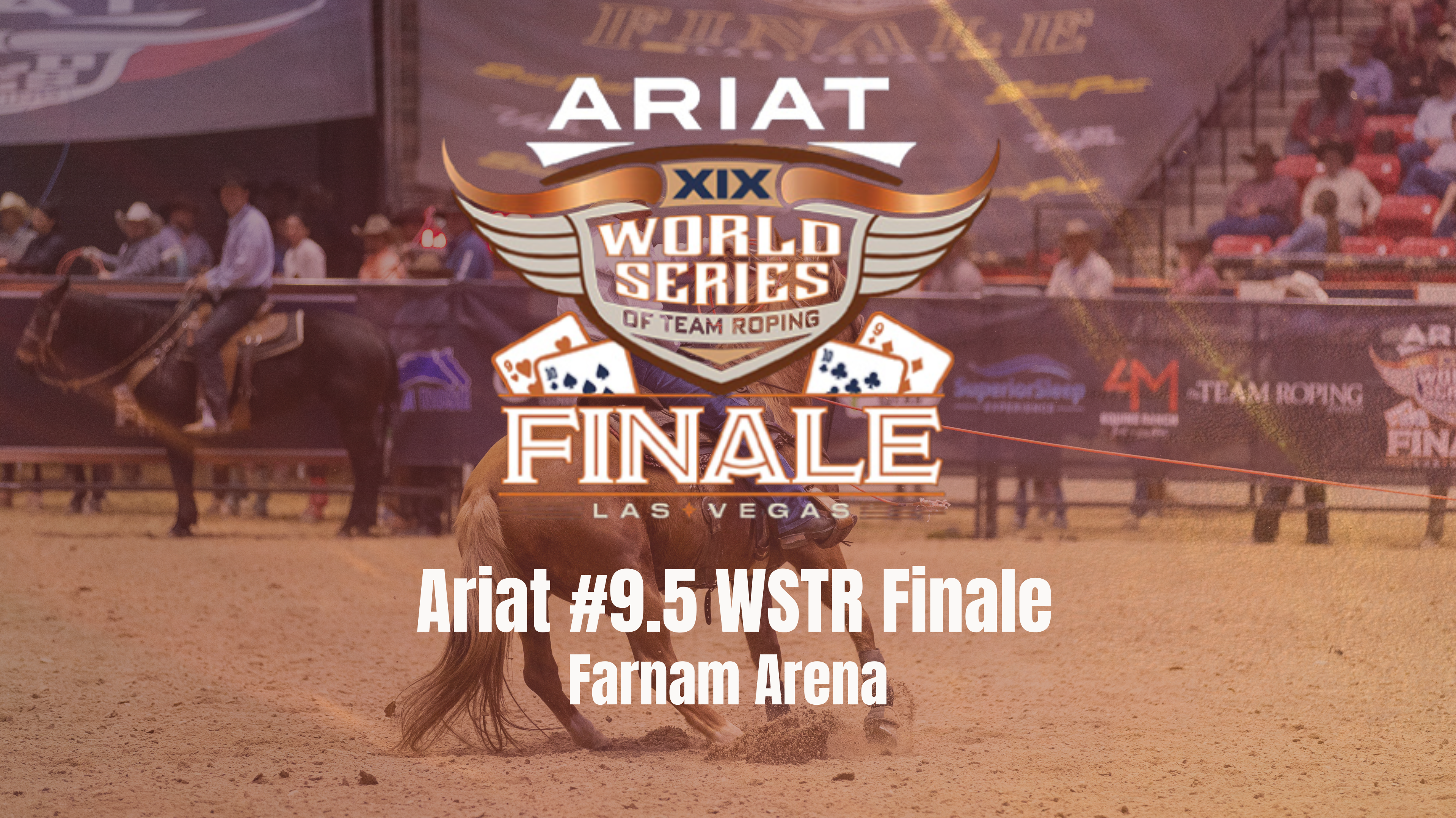 Farnam Arena | Ariat WSTR Finale XIX | December 12, 2025