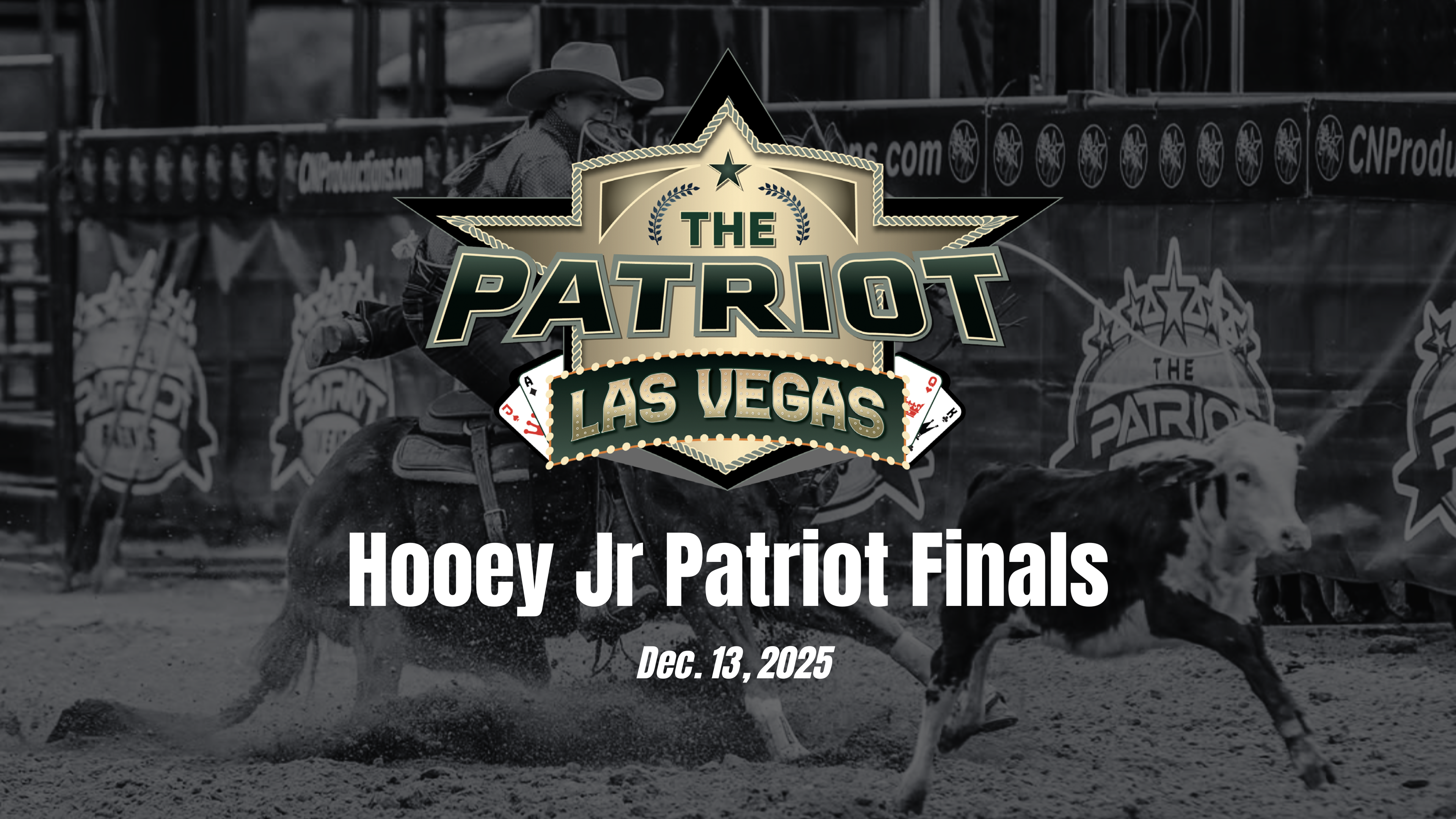 Hooey Jr Patriot Finals | Patriot Event Las Vegas | December 13, 2025