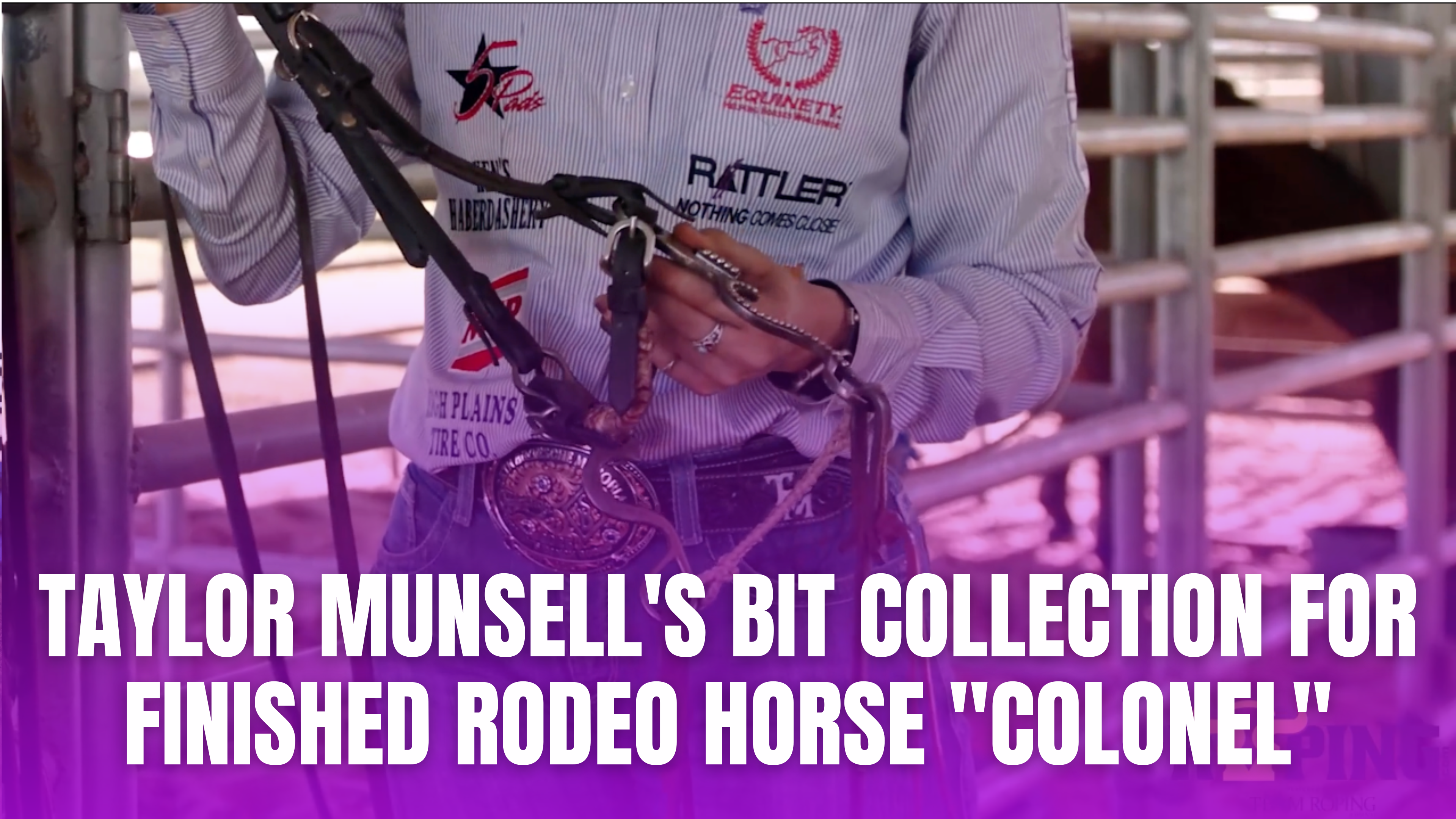 Taylor Munsell's Bit Collection for Finished Rodeo Horse "Colonel"