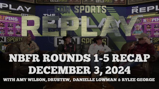 NFBR Rounds 1-5 Recap | EQN Sports Re...