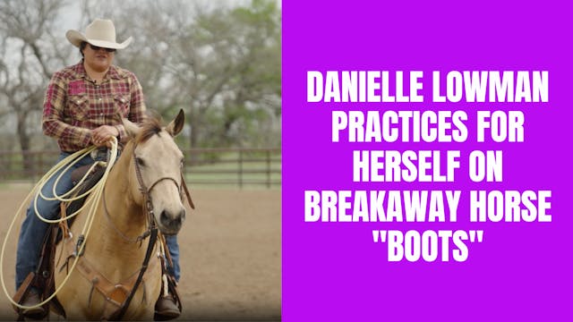 Danielle Lowman Practices for Herself...