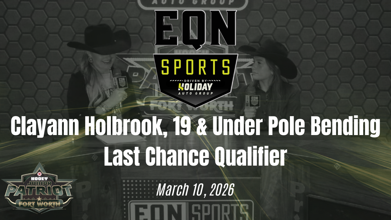 Clayann Holbrook, 19U Poles LCQ | EQN Sports | The Patriot Event | 3/10/26