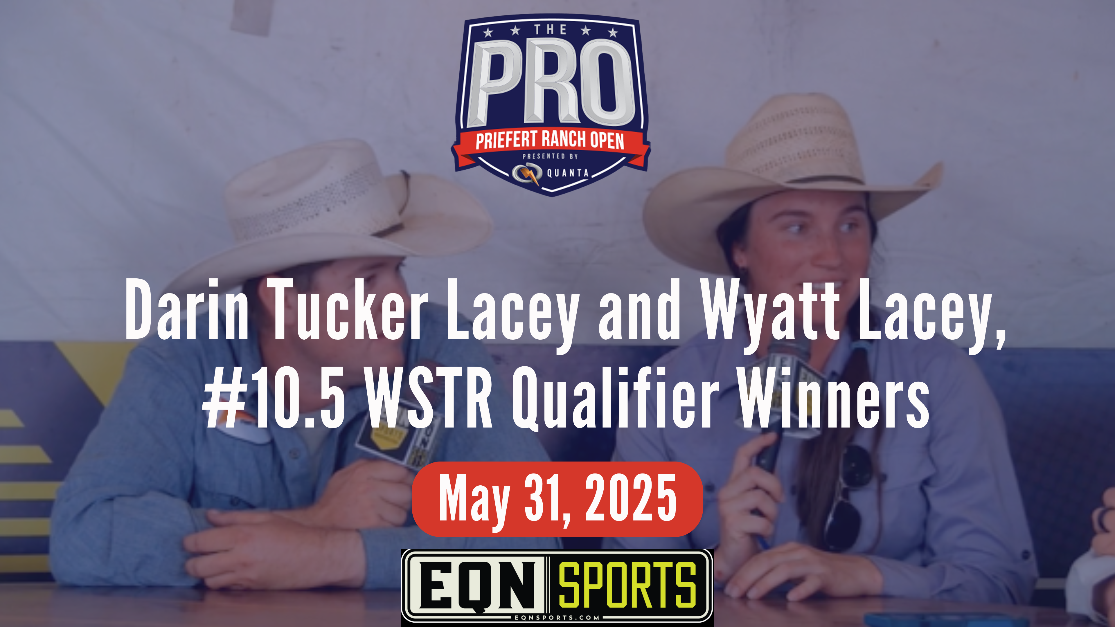 Darin Tucker Lacey and Wyatt Lacey, #10.5 WSTR Qualifier Winners | PRO | 5/31/25