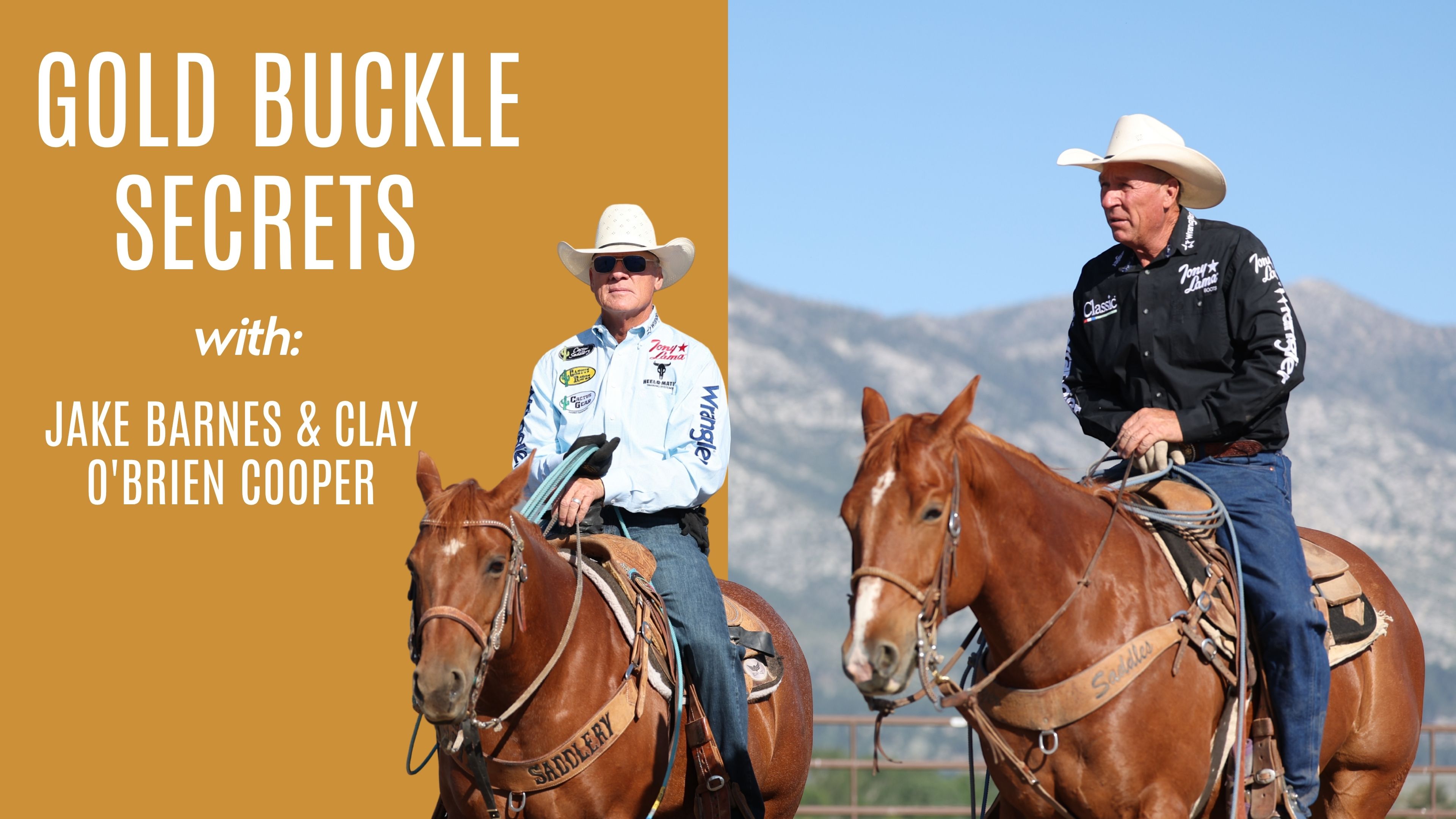 Gold Buckle Secrets with Jake Barnes & Clay O'Brien Cooper