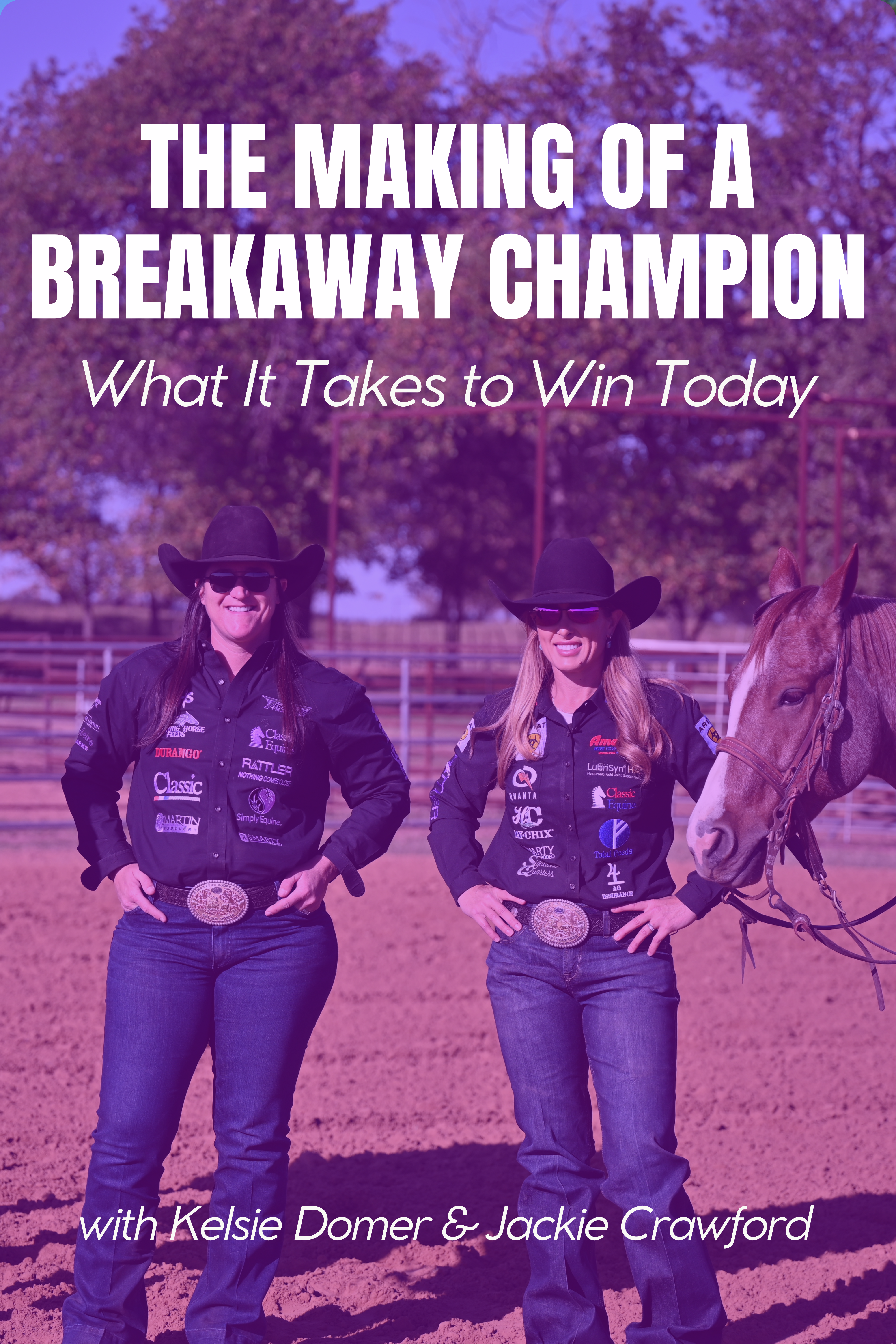 The Making of a Breakaway Champion: What It Takes to Win Today