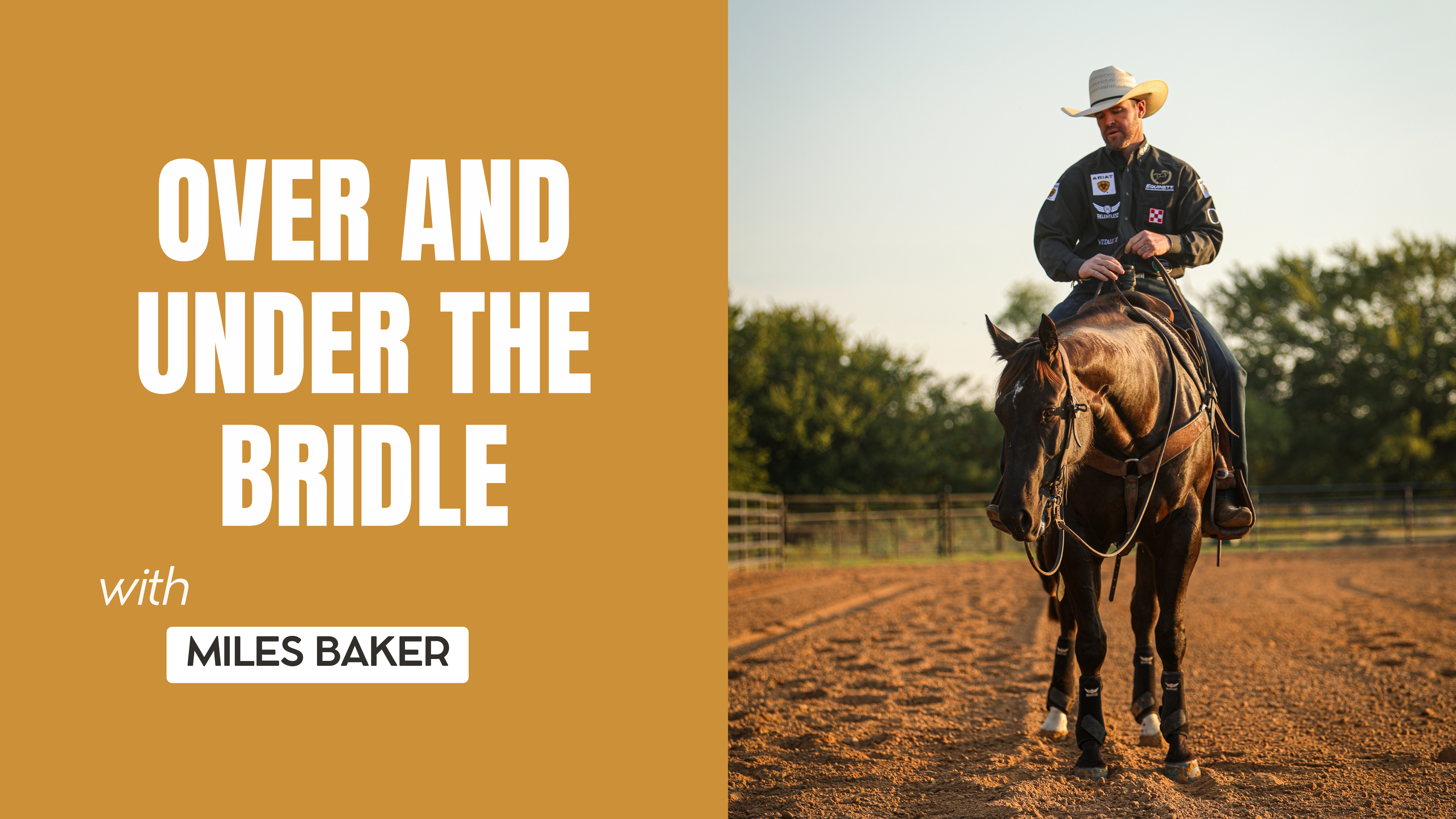 Over and Under the Bridle with Miles Baker