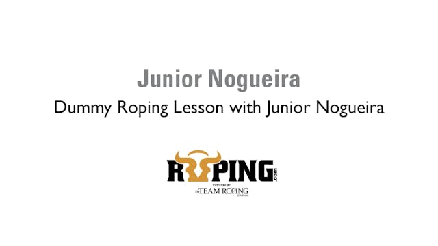 Dummy Roping Lesson with Junior Nogueira
