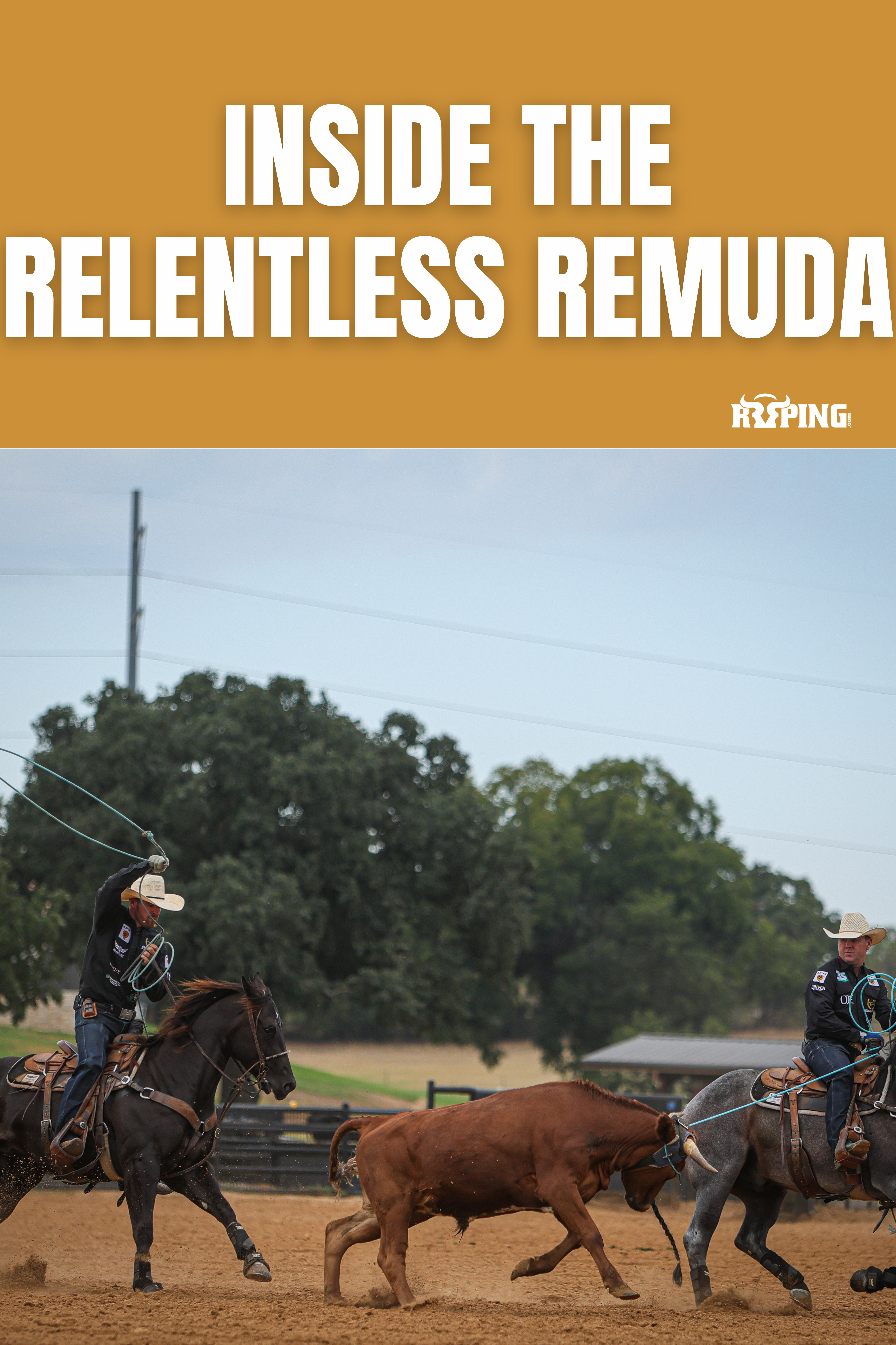Inside the Relentless Remuda