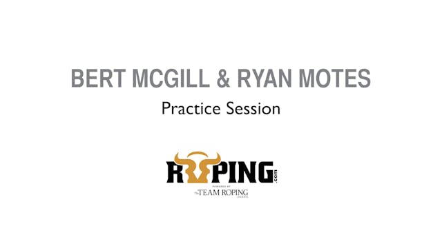 Bert McGill & Ryan Motes | Practice S...