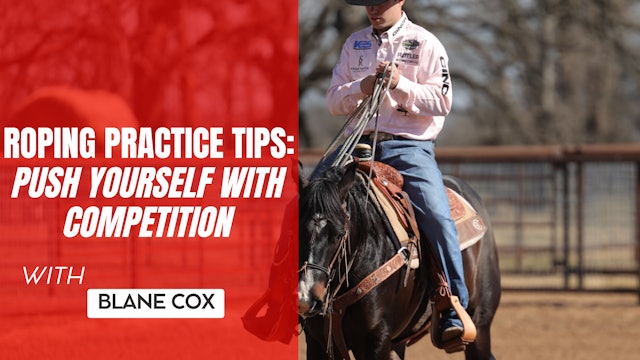 Roping Practice Tips: Push Yourself with Competition