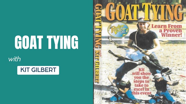 Goat Tying with Kit Gilbert