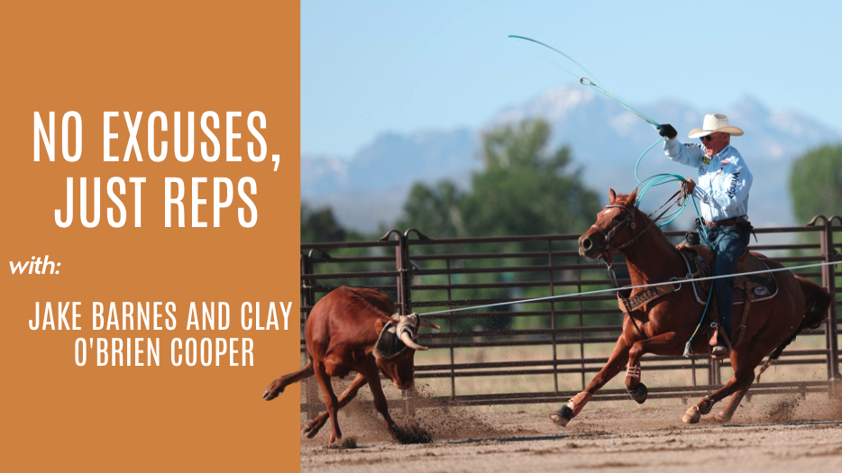 Jake Barnes and Clay O'Brien Cooper: No Excuses, Just Reps