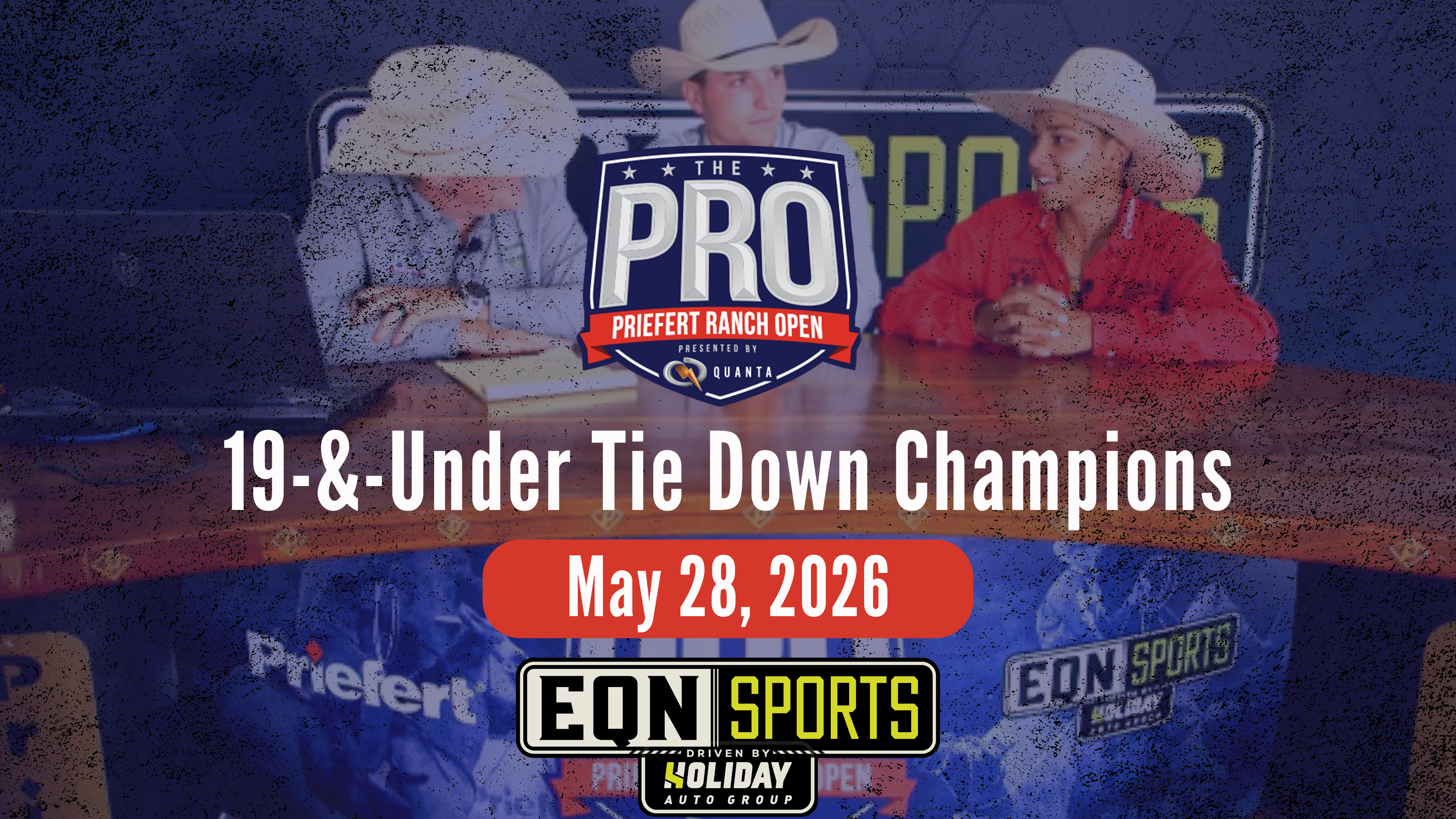 19-&-Under Tie Down Champs | Pro Priefert Ranch Roping | EQN Sports Desk