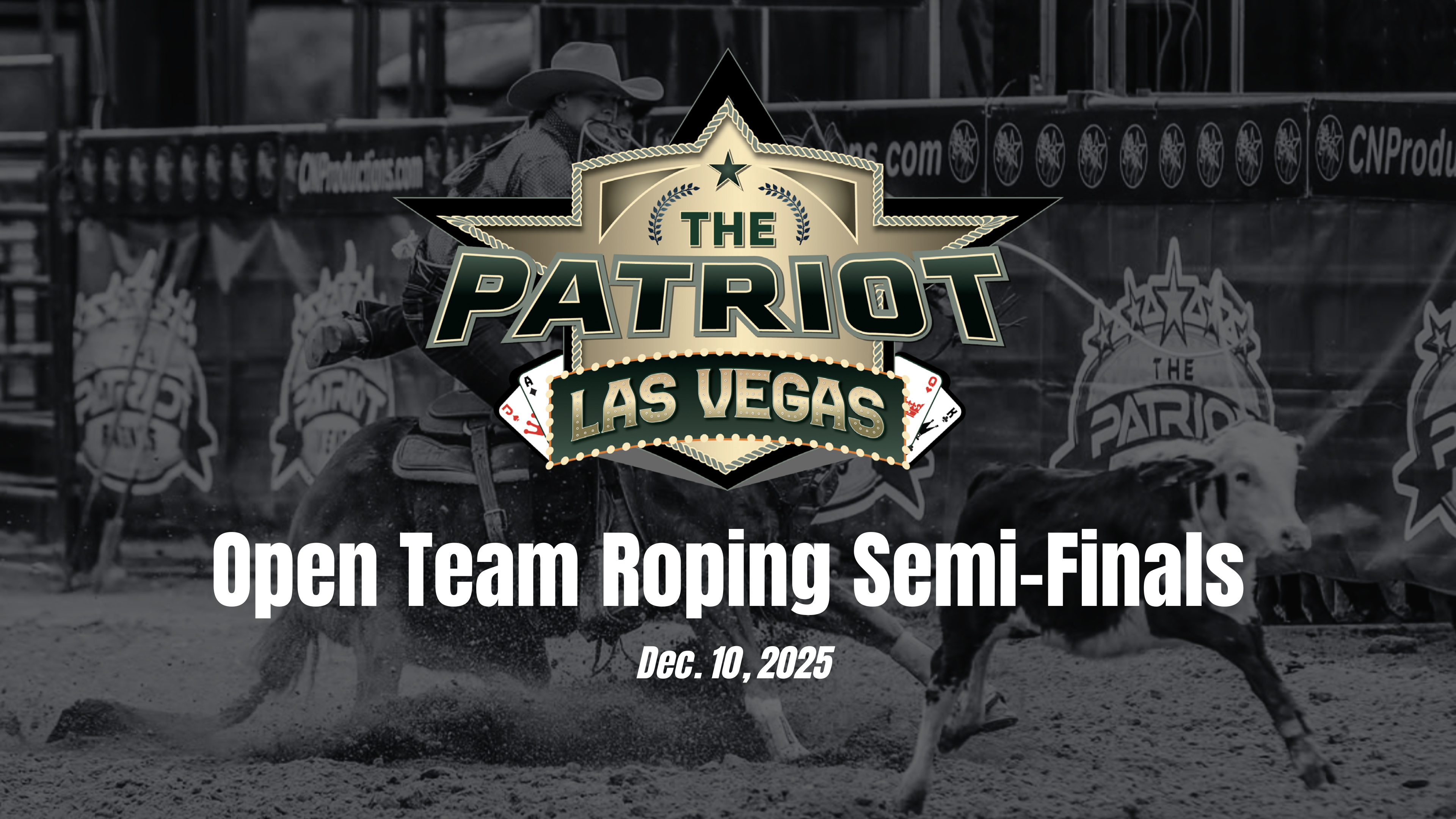 Open Team Roping Semi-Finals | Patriot Event Las Vegas | December 10, 2025