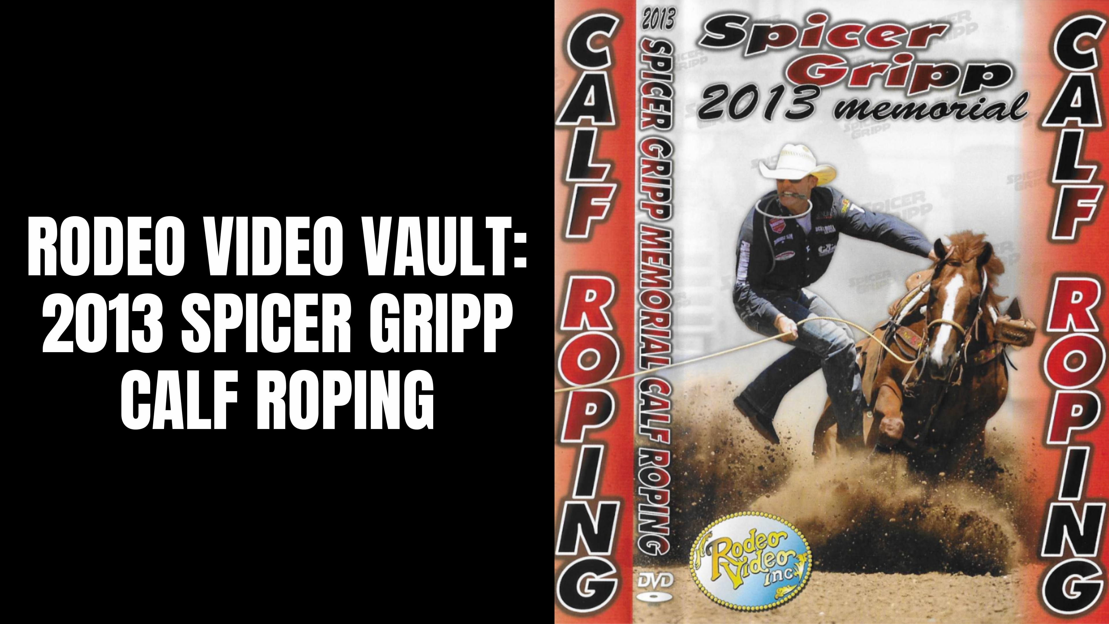 2013 Spicer Gripp Memorial | Calf Roping