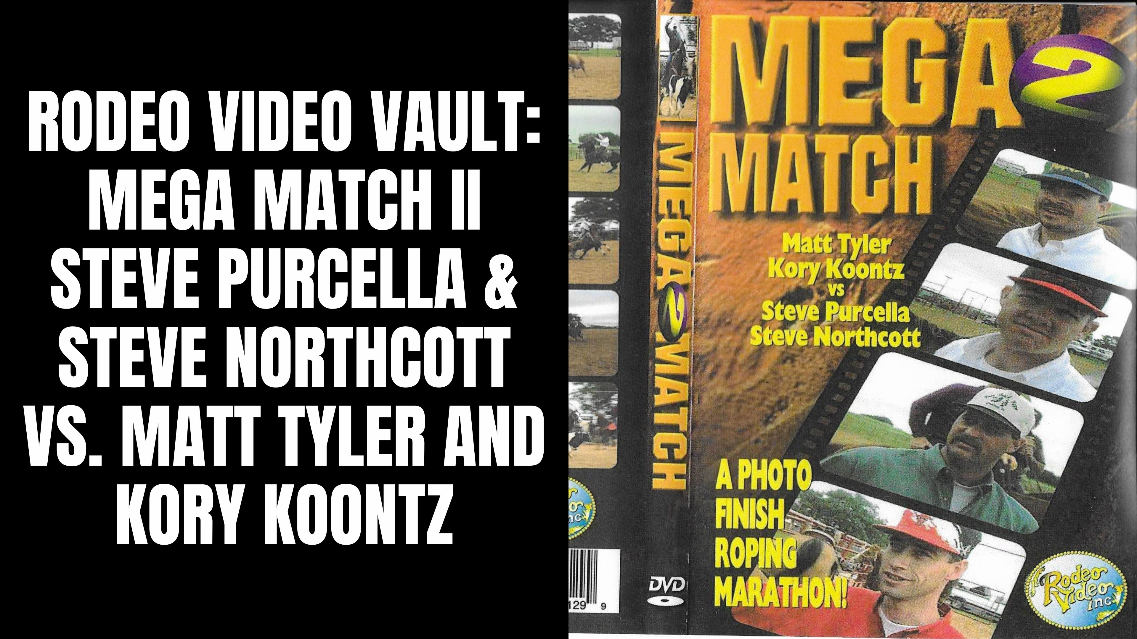 Mega Match II: Steve Purcella & Steve Northcott vs. Matt Tyler and Kory Koontz