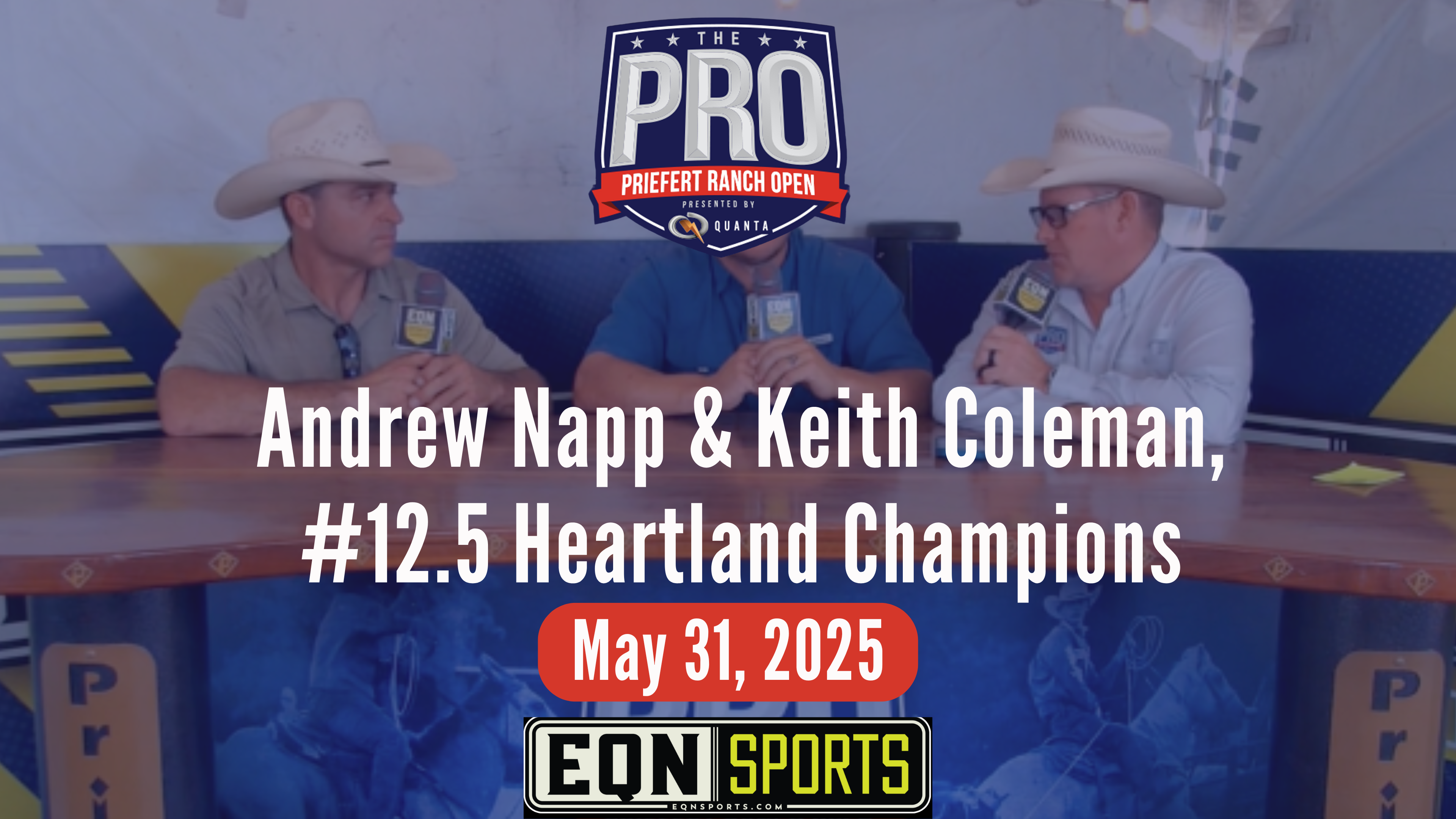Andrew Napp & Keith Coleman, #12.5 Heartland Champions | Priefert Pro