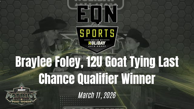 Braylee Foley, 12U Goat Tying LCQ | E...