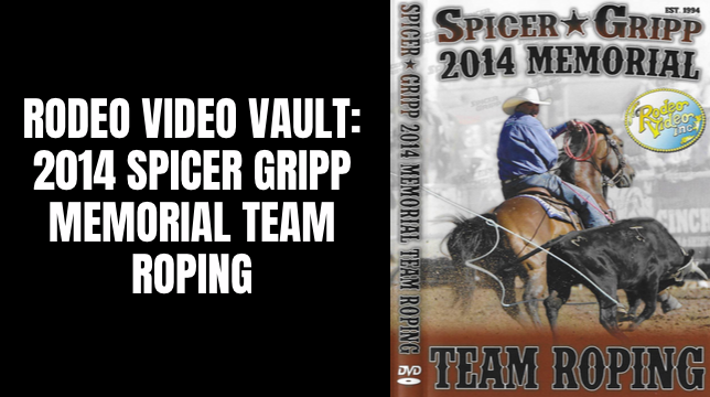 2014 Spicer Gripp Memorial | Team Roping