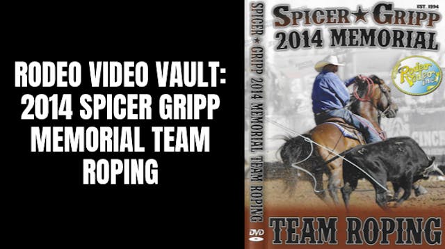 2014 Spicer Gripp Memorial | Team Roping