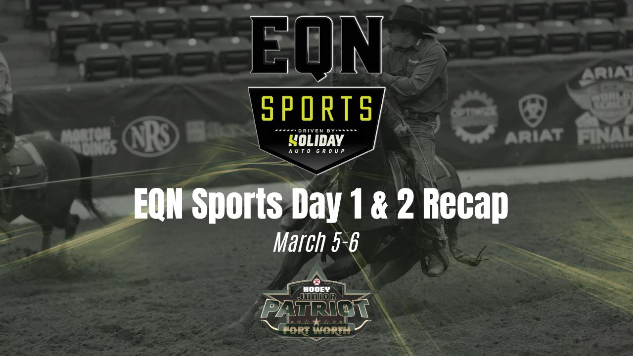 EQN Sports Day 1 & 2 Recap | The Patriot Event | March 5-6, 2026