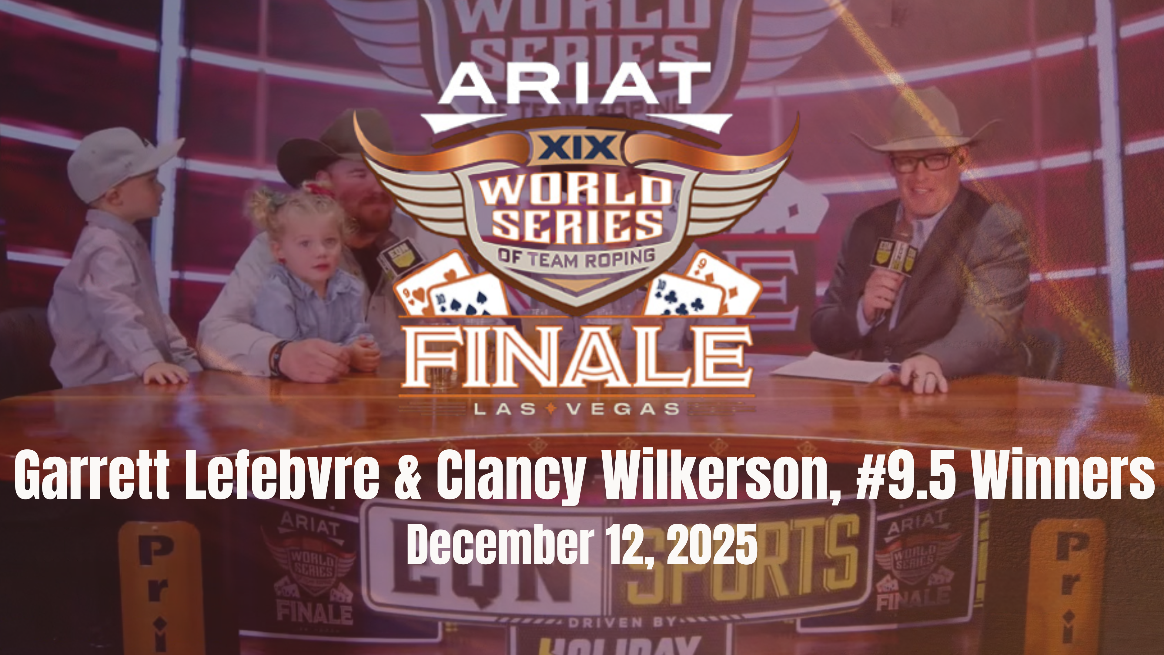 Garrett Lefebvre & Clancy Wilkerson, #9.5 Winners | Ariat WSTR Finale | 12/12/25