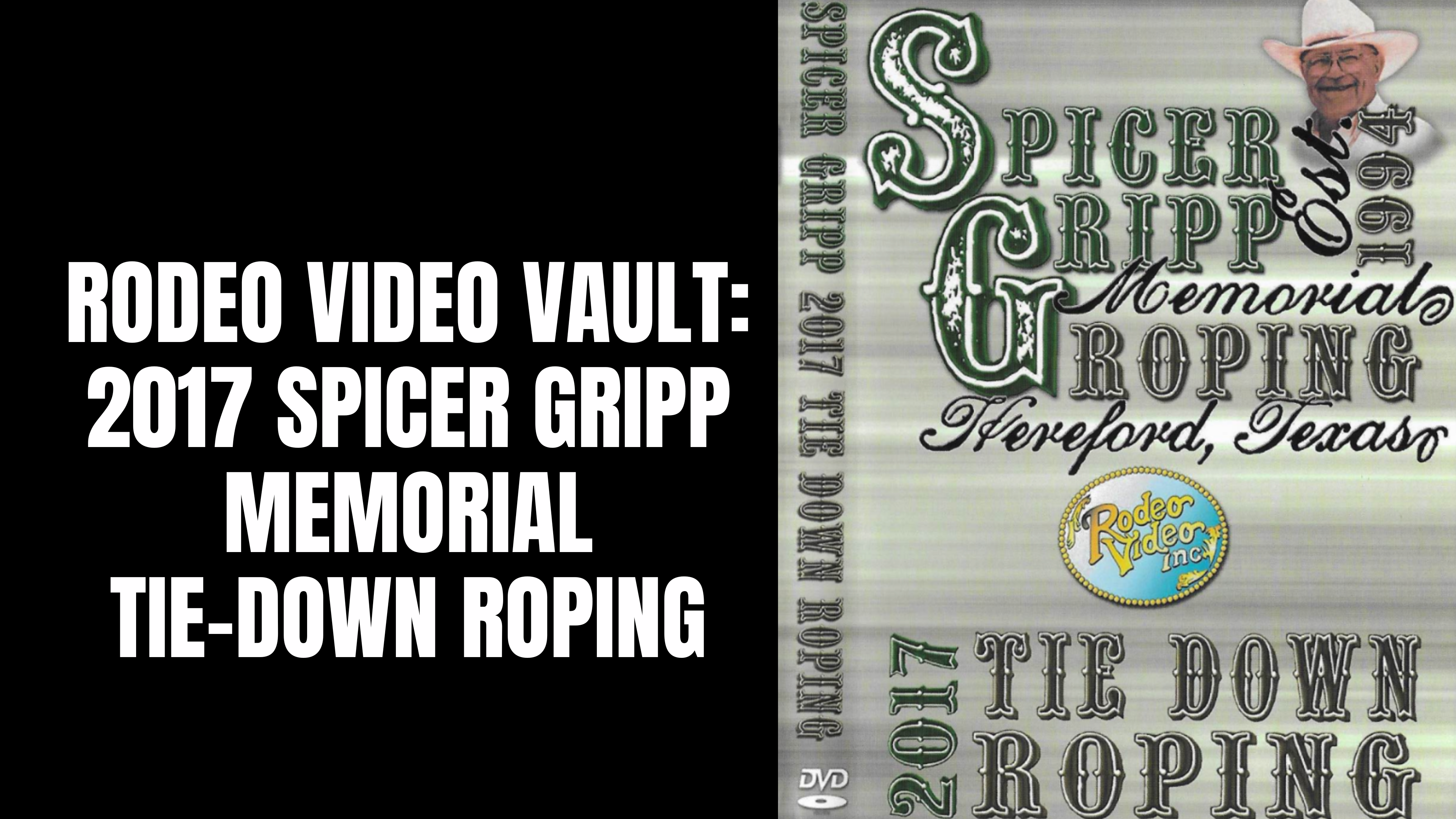 2017 Spicer Gripp Memorial | Tie-Down Roping
