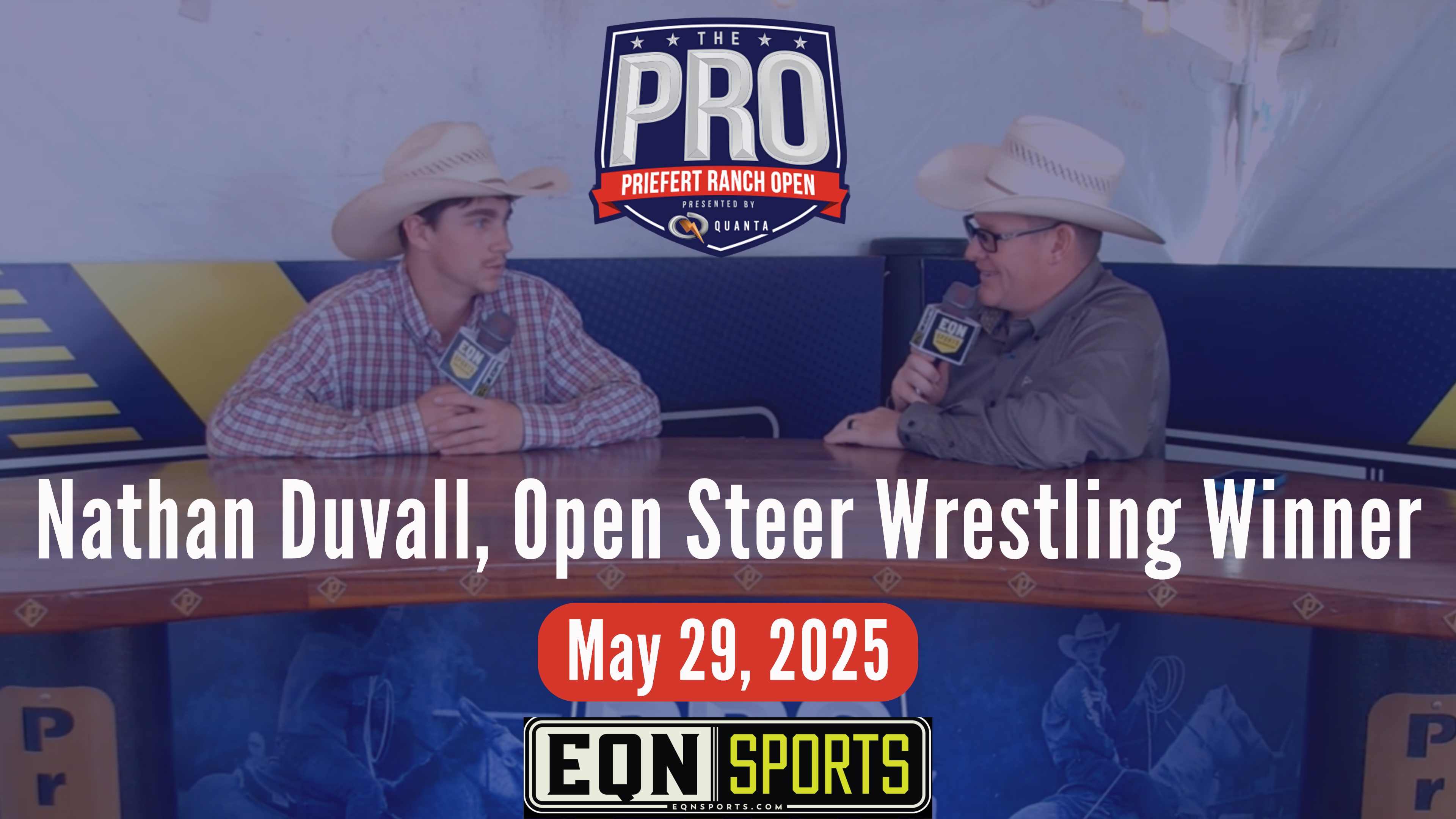 Nathan Duvall, Open Steer Wrestling Winner | Priefert Pro Ranch Open | 5/29/25