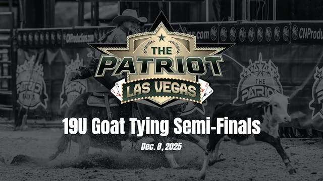 19U Goat Tying Semi-Finals | Patriot ...