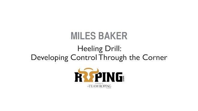 Heeling Drill: Developing Control Through the Corner