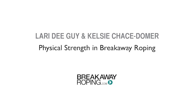 Physical Strength in Breakaway Roping