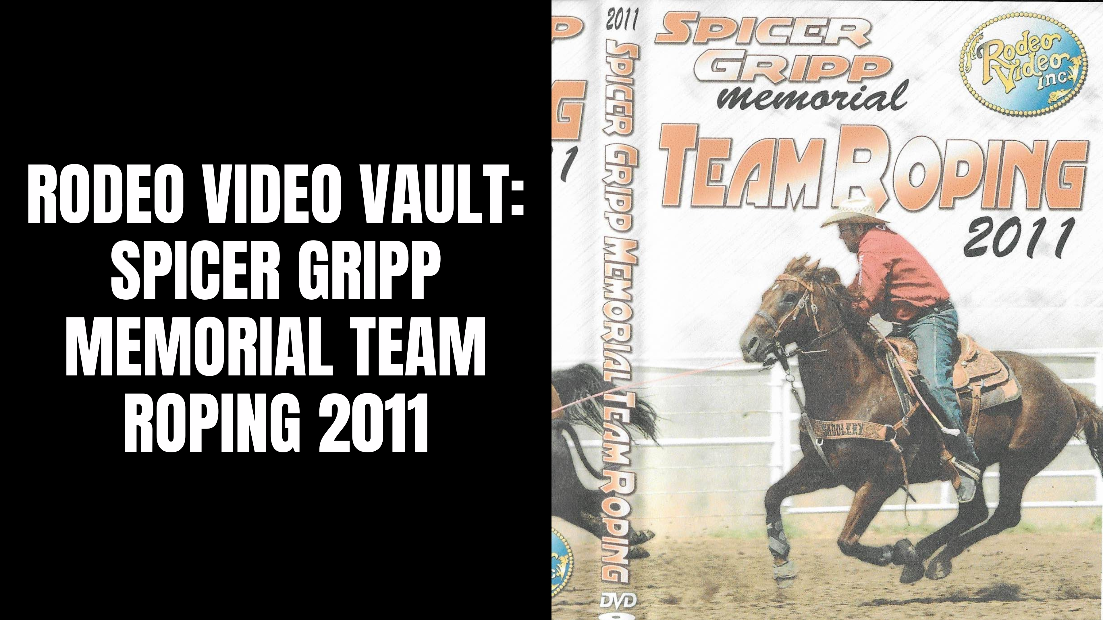 Spicer Gripp Team Roping Memorial 2011