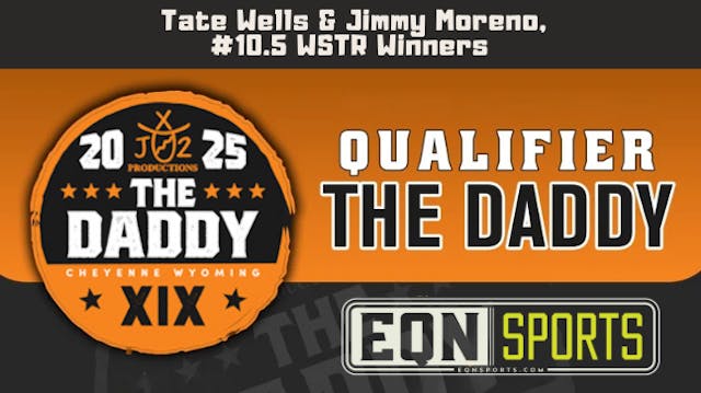  Tate Wells & Jimmy Moreno, #10.5 WST...
