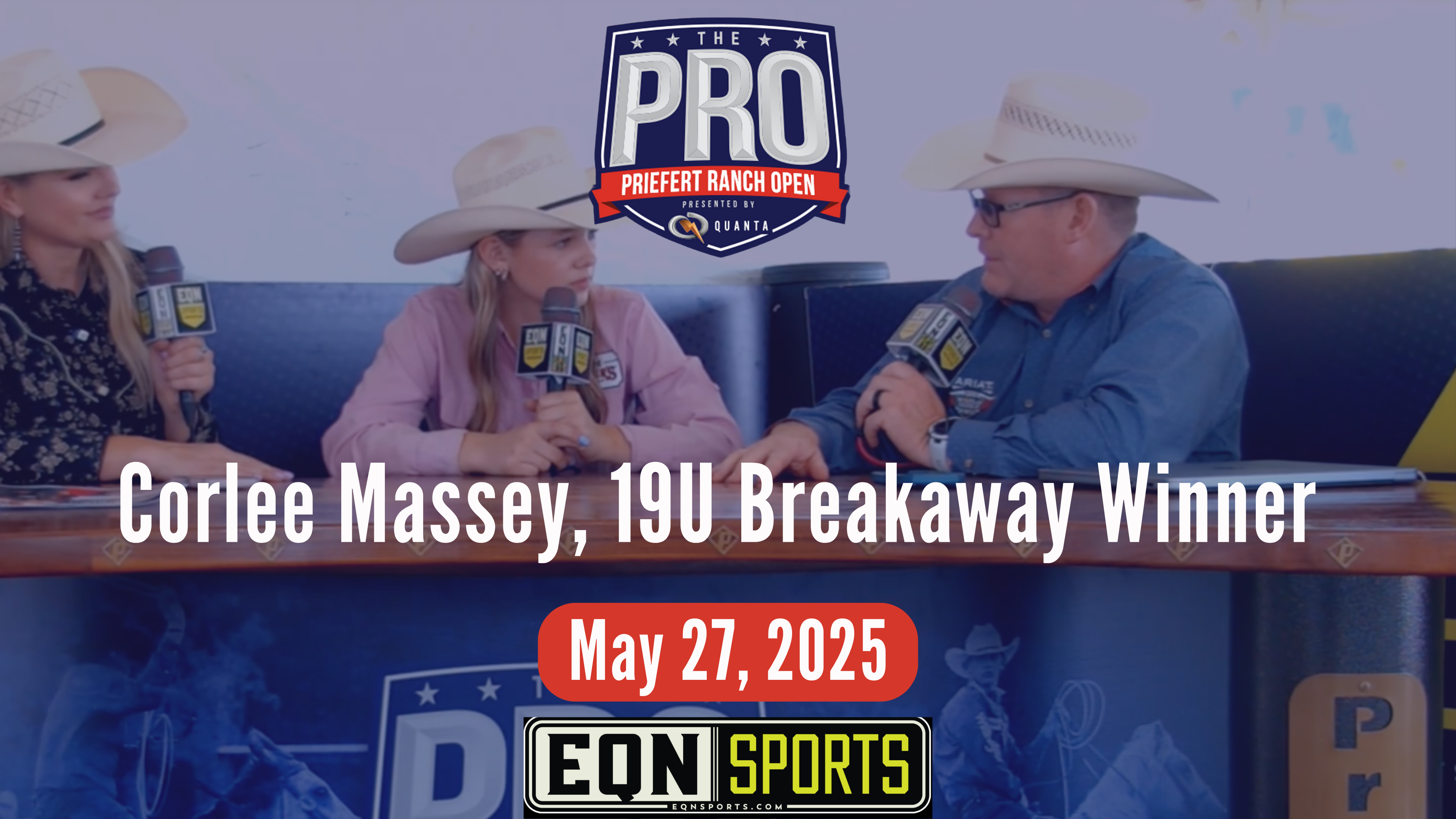 Corlee Massey, 19U Breakaway Winner | The Priefert Pro Ranch Open | May 27, 2025