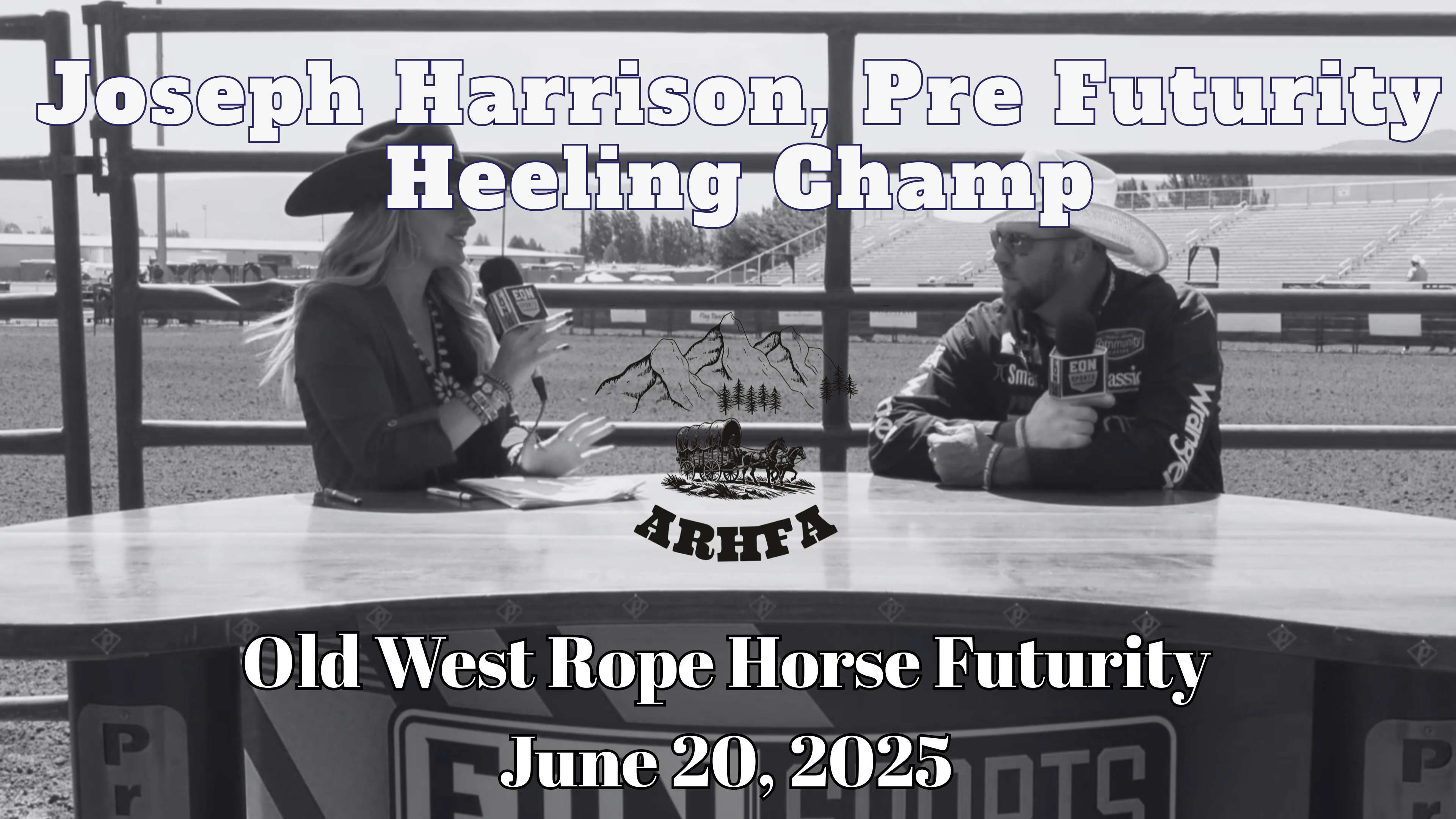 Joseph Harrison, Pre Futurity Heeling Champ | Old West Futurity | 6/20/25
