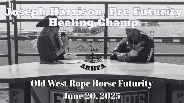 Joseph Harrison, Pre Futurity Heeling...