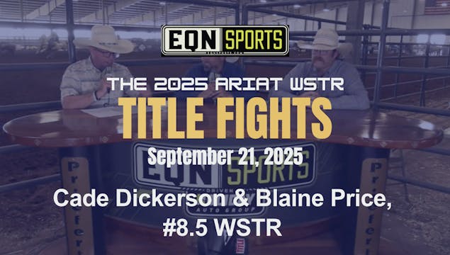 Cade Dickerson & Blaine Price, #8.5 W...