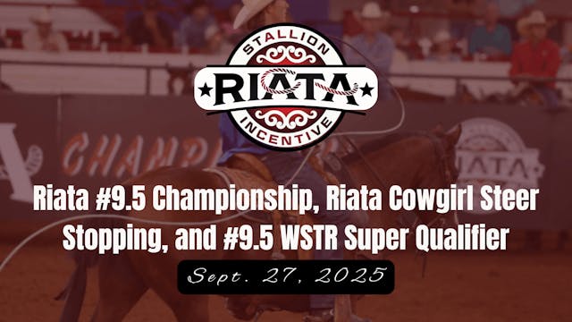 #9.5, Cowgirl Steer Stopping, & #9.5 ...