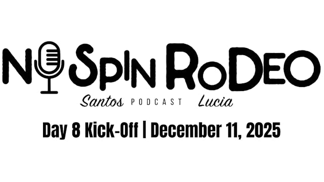 Day 8 Kick-Off | No Spin Rodeo | Dece...