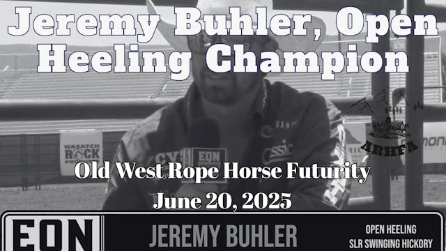 Jeremy Buhler, Open Heeling Champion ...