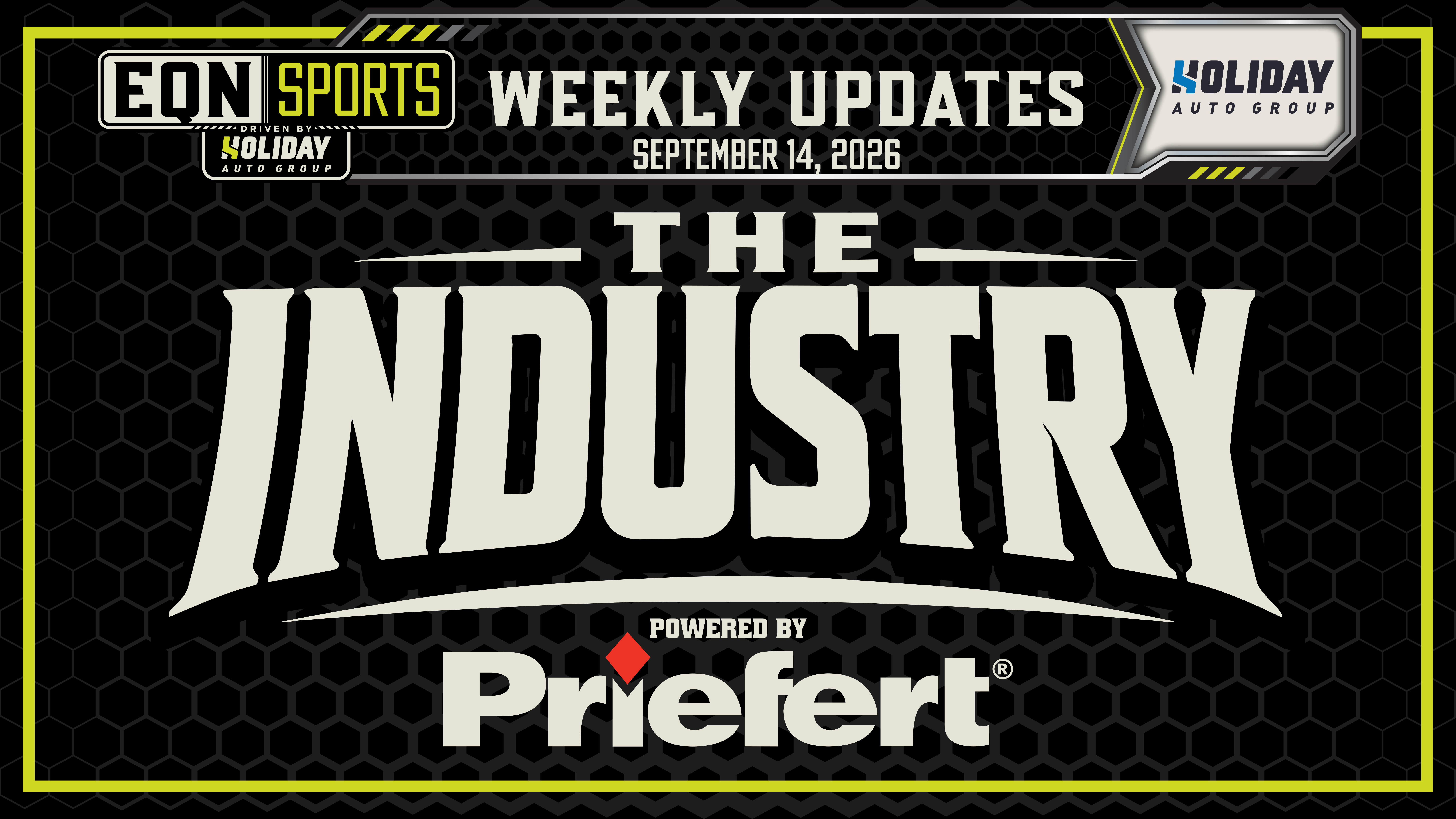 The Industry Weekly Update, Powered by Priefert | September 14, 2026