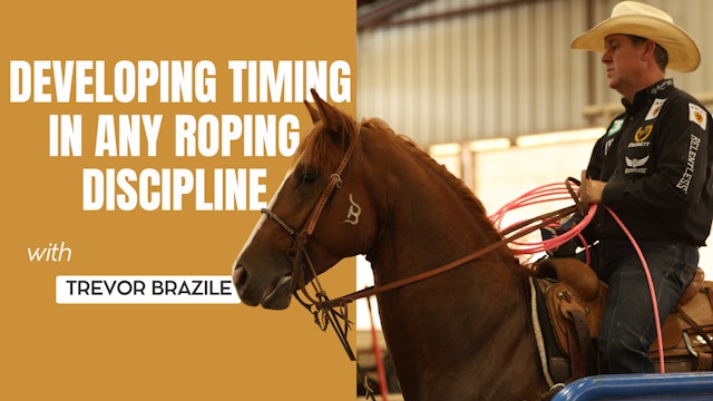 Developing Timing in ANY Roping Discipline