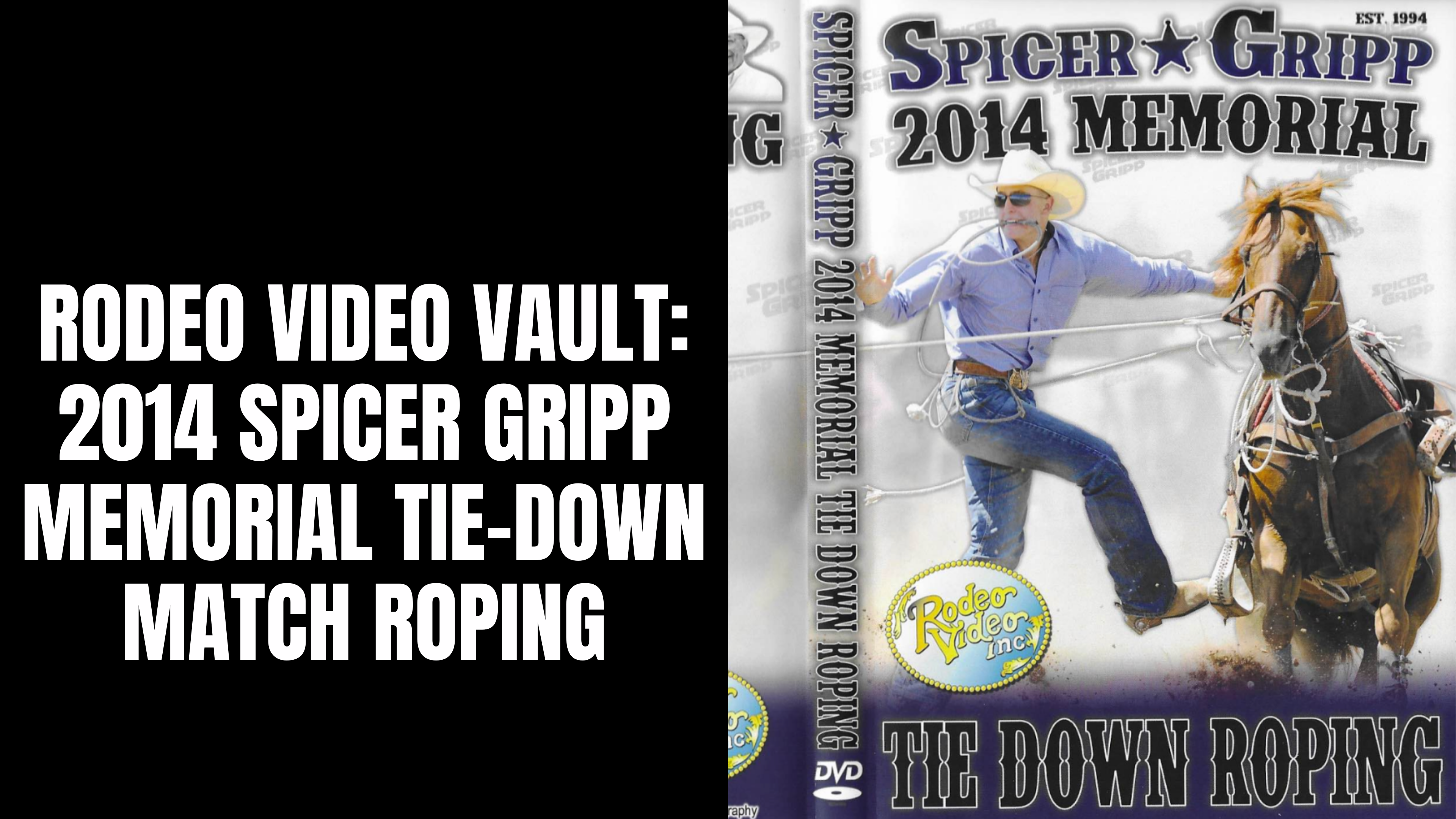 2014 Spicer Gripp Memorial | Tie-Down Match Roping